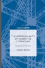 Image for The intermediality of narrative literature  : medialities matter