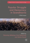 Image for Popular struggle and democracy in Scandinavia  : 1700-present