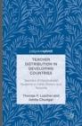 Image for Teacher distribution in developing countries  : teachers of marginalized students in India, Mexico, and Tanzania