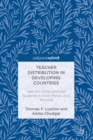 Image for Teacher distribution in developing countries: teachers of marginalized students in India, Mexico, and Tanzania