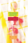 Image for Prisoner reentry  : critical issues and policy directions