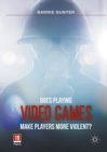 Image for Does playing video games make players more violent?