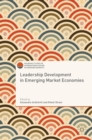 Image for Leadership Development in Emerging Market Economies