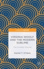 Image for Virginia Woolf and the modern sublime: the invisible tribunal