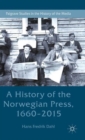 Image for A history of the Norwegian press, 1660-2015