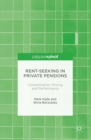 Image for Rent-seeking in private pensions: concentration, pricing and performance