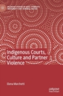 Image for Indigenous Courts, Culture and Partner Violence