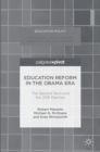 Image for Education reform in the Obama era  : the second term and the 2016 election