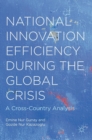 Image for National innovation efficiency during the global crisis  : a cross-country analysis