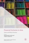Image for Financial inclusion in Asia: issues and policy concerns
