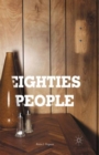 Image for Eighties people: new lives in the American imagination