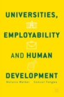 Image for Universities, employability and human development