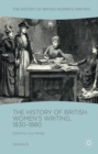 Image for The History of British Women&#39;s Writing, 1830-1880