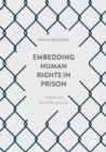 Image for Embedding human rights in prison: English and Dutch perspectives