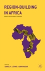 Image for Region-building in Africa  : political and economic challenges