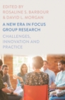 Image for A New Era in Focus Group Research