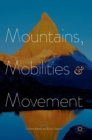 Image for Mountains, mobilities and movement