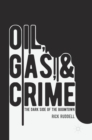 Image for Oil, Gas, and Crime