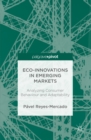 Image for Eco-innovations in emerging markets: analyzing consumer behaviour and adaptability
