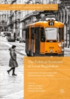 Image for The political economy of local regulation: theoretical frameworks and international case studies