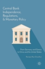 Image for Central Bank Independence, Regulations, and Monetary Policy