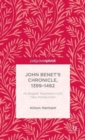 Image for John Benet&#39;s chronicle, 1399-1462  : an English translation with new introduction