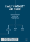 Image for Family continuity and change: contemporary European perspectives