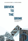 Image for Driven to the brink: why corporate governance, board leadership and culture matter