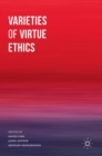 Image for Varieties of virtue ethics