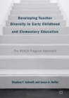 Image for Developing teacher diversity in early childhood and elementary education: the reach program approach