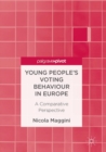 Image for Young people&#39;s voting behaviour in Europe: a comparative perspective