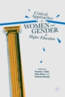 Image for Critical approaches to women and gender in higher education
