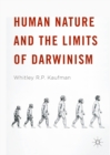 Image for Human Nature and the Limits of Darwinism