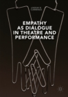 Image for Empathy as dialogue in theatre and performance