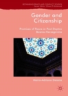 Image for Gender and citizenship: promises of peace in post-Dayton Bosnia-Herzegovina