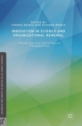 Image for Innovation in science and organizational renewal  : historical and sociological perspectives