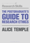 Image for The Postgraduate&#39;s Guide to Research Ethics