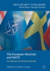 Image for The European neutrals and NATO: non-alignment, partnership, membership?