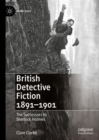Image for British detective fiction, 1893-1900: the successors to Sherlock Holmes