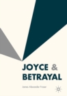 Image for Joyce &amp; betrayal