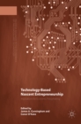 Image for Technology-based nascent entrepreneurship: implications for economic policymaking