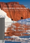 Image for Exploring Greenland: Cold War science and technology on ice