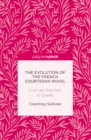 Image for The Evolution of the French courtesan novel: from de Chabrillan to Colette