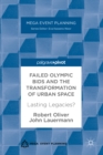Image for Failed Olympic Bids and the Transformation of Urban Space: Lasting Legacies?