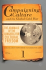 Image for Campaigning culture and the global Cold War  : the journals of the congress for cultural freedom