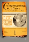 Image for Campaigning Culture and the Global Cold War: The Journals of the Congress for Cultural Freedom