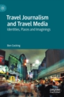 Image for Travel Journalism and Travel Media