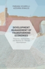 Image for Development management of transforming economies  : theories, approaches and models for overall development