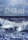 Image for Pride and humility: a new interdisciplinary analysis