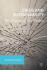 Image for Crisis and sustainability: the delusion of free markets